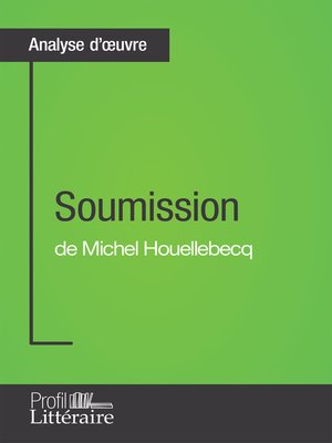 cover image of Soumission de Michel Houellebecq (Analyse approfondie)